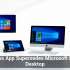 Windows App Supersedes Microsoft Remote Desktop